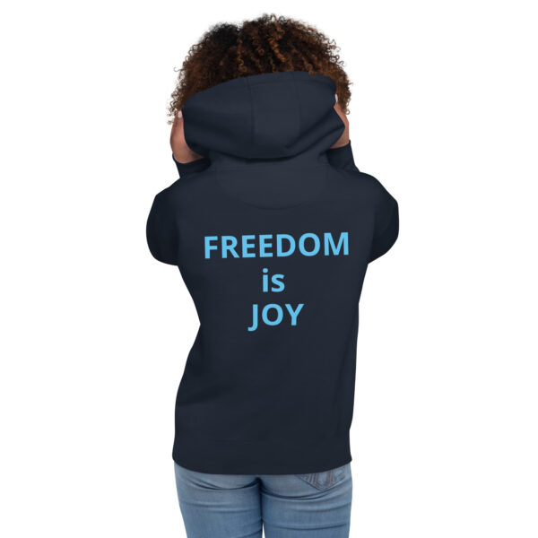 Joy Is Freedom (front), Freedom is Joy (back) - Unisex Hoodie - Image 61