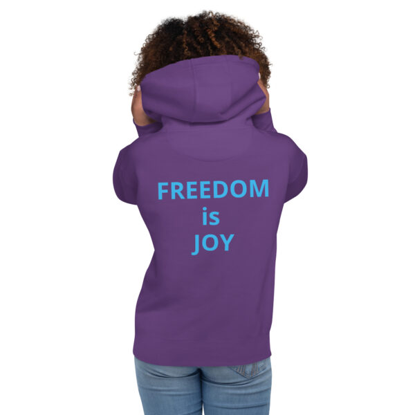 Joy Is Freedom (front), Freedom is Joy (back) - Unisex Hoodie - Image 40