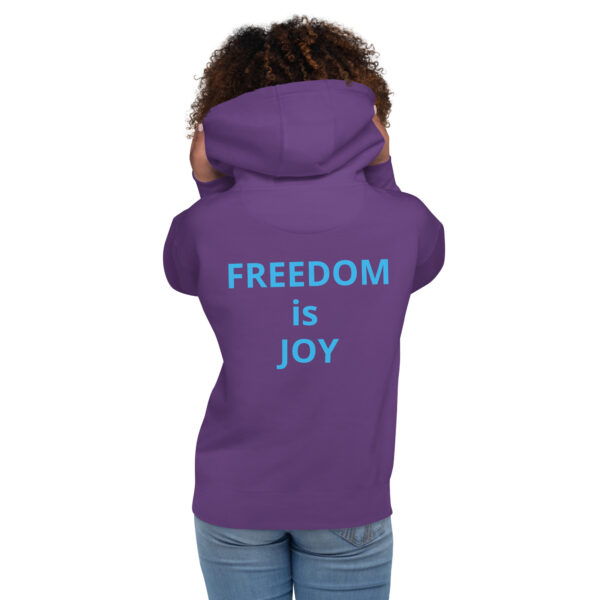 Joy Is Freedom (front), Freedom is Joy (back) - Unisex Hoodie - Image 73