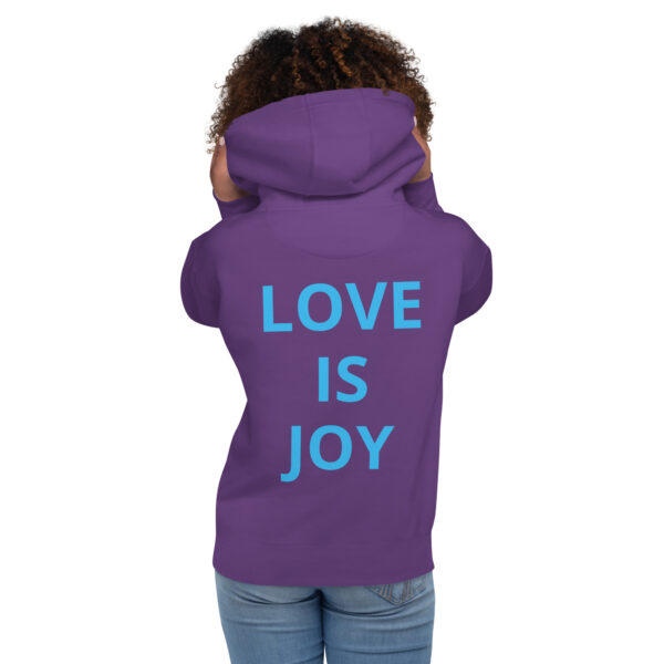 Joy Is Love (front) & Love Is Joy (back) - Unisex Hoodie - Image 4