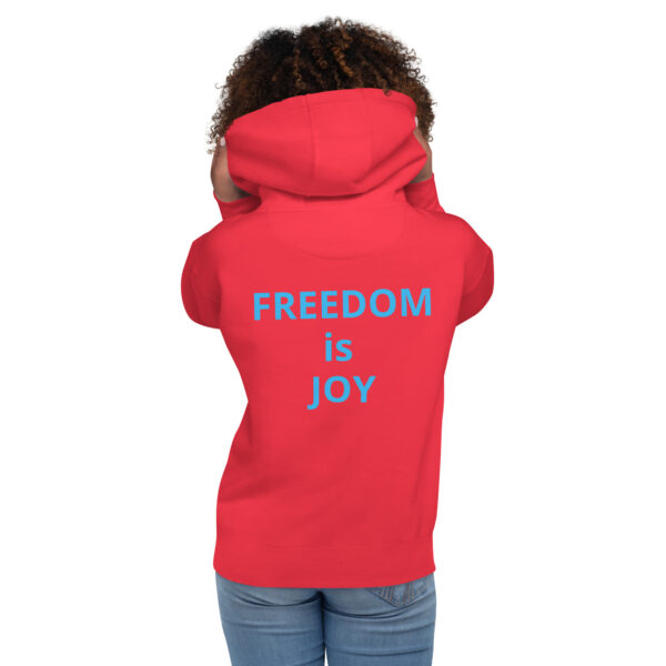 Joy Is Freedom (front), Freedom is Joy (back) - Unisex Hoodie - Image 46