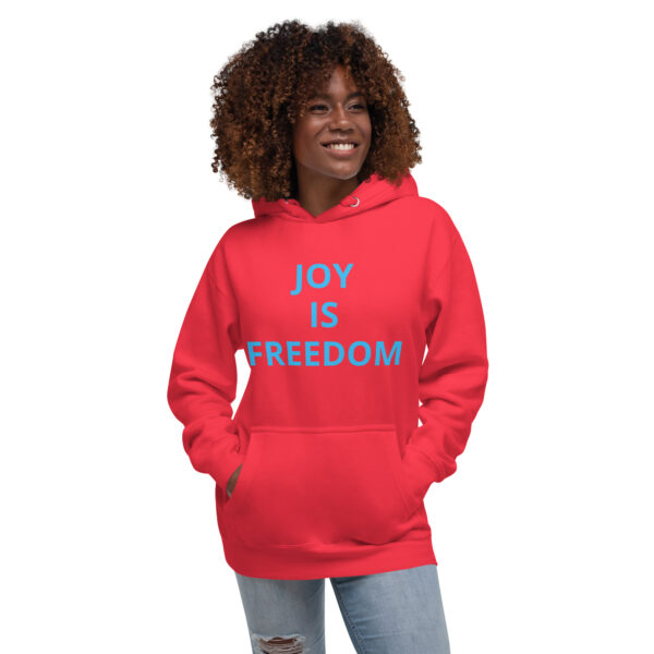 Joy Is Freedom (front), Freedom is Joy (back) - Unisex Hoodie - Image 80