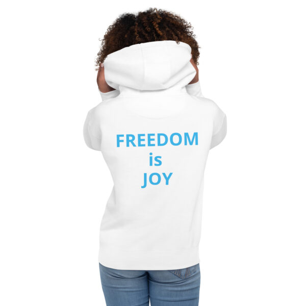 Joy Is Freedom (front), Freedom is Joy (back) - Unisex Hoodie - Image 52