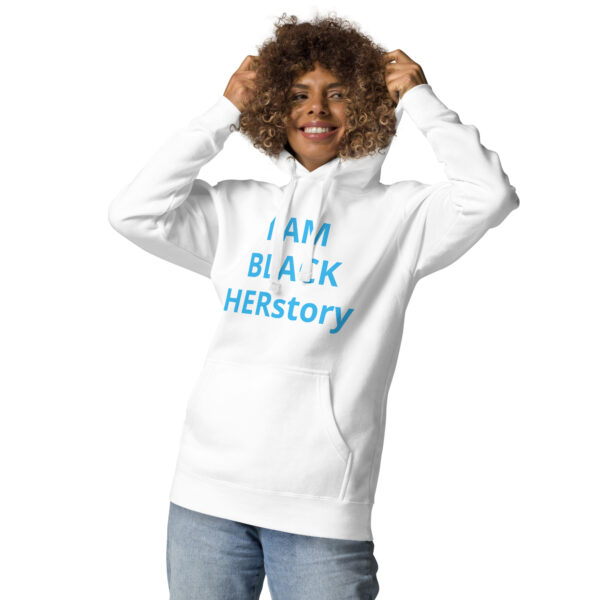 I am Black HERstory - Unisex Hoodie - Image 90