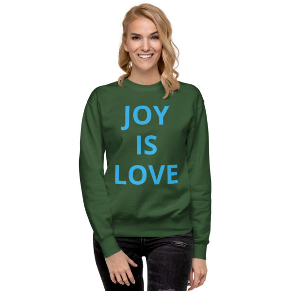 Joy Is Love (front) & Love Is Joy (back) - Unisex Premium Sweatshirt - Image 28