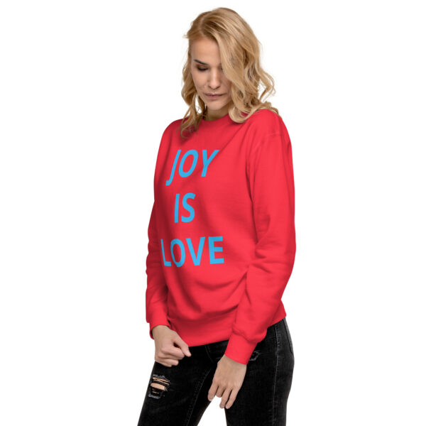 Joy Is Love (front) & Love Is Joy (back) - Unisex Premium Sweatshirt - Image 36