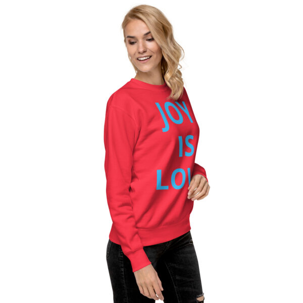 Joy Is Love (front) & Love Is Joy (back) - Unisex Premium Sweatshirt - Image 79