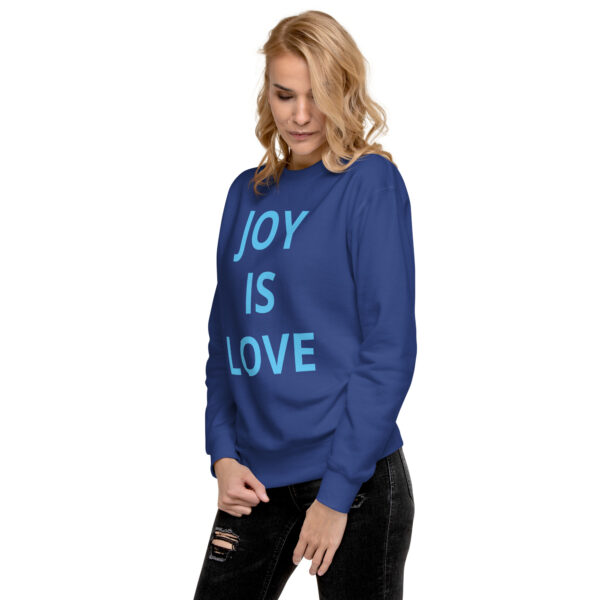 Joy Is Love (front) & Love Is Joy (back) - Unisex Premium Sweatshirt - Image 23