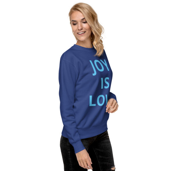 Joy Is Love (front) & Love Is Joy (back) - Unisex Premium Sweatshirt - Image 24